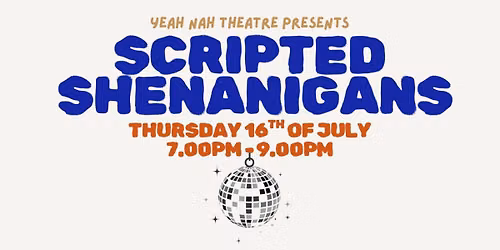 Scripted Shenanigans 2026!