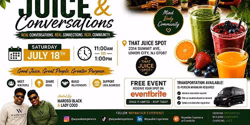 Waywalker Experience Presents: Juice & Conversations at THAT JUICE SPOT