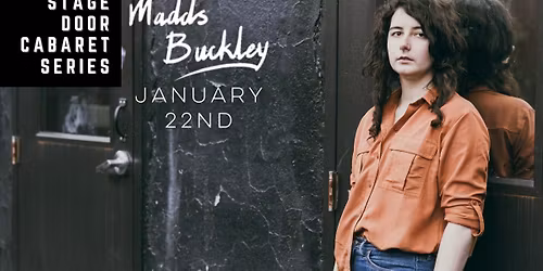 STAGE DOOR: Madds Buckely