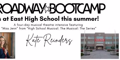 Broadway Bootcamp at East High School with Kate Reinders