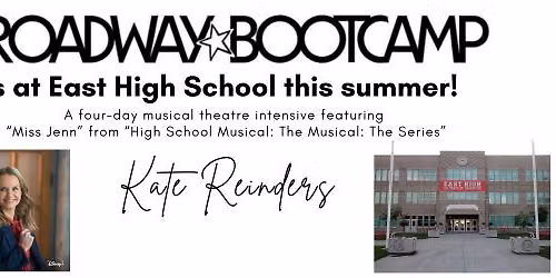 Broadway Bootcamp at East High School with Kate Reinders