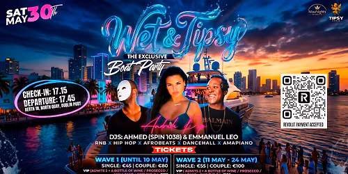 WET & TIPSY! The Exclusive Boat Party