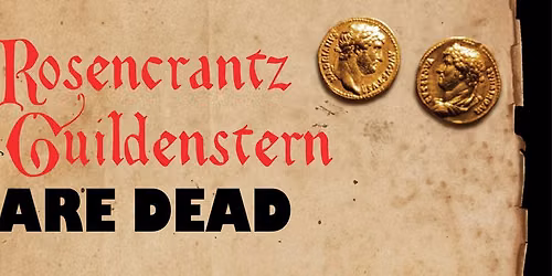 AUDITIONS: Rosencrantz & Guildenstern Are Dead