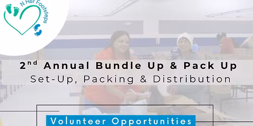 Bundle Up & Pack Up \u2013 Volunteer Days: Set-Up, Packing & Distribution