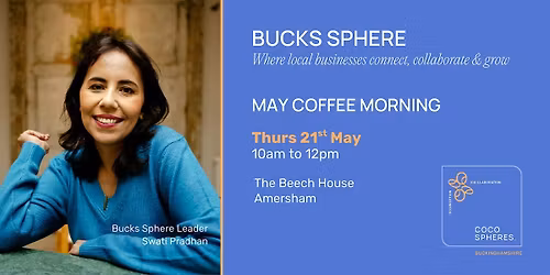 Bucks Sphere Coffee Morning | CoCoSpheres Business Community