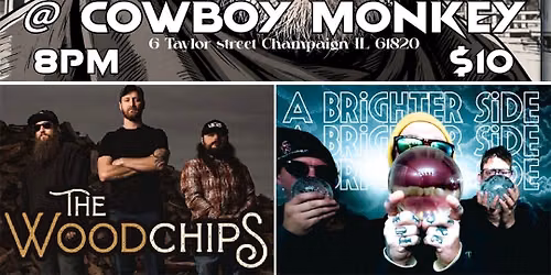 The Woodchips & A Brighter Side at Cowboy Monkey