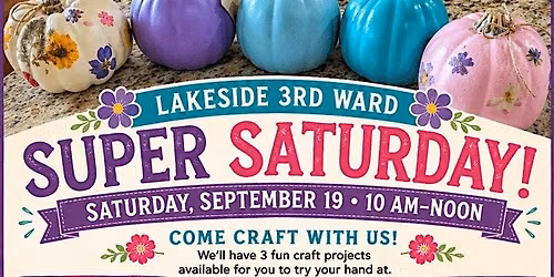 3rd Ward Relief Society Super Saturday