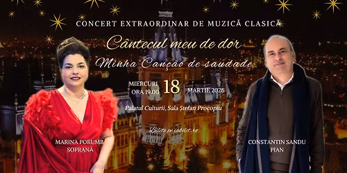 Concert de muzic\u0103 clasic\u0103 - C\u00e2ntecul meu de dor