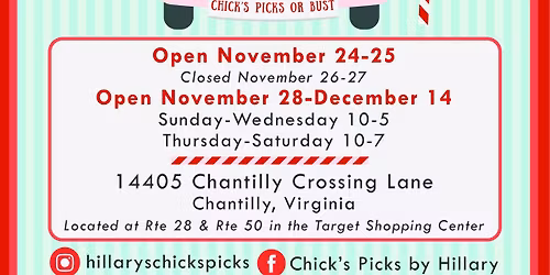 Chick's Picks Holiday PopUp Shop @ Chantilly ... Nov 24-25 & Nov 28-Dec 14