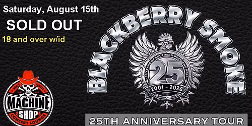 BLACKBERRY SMOKE day one SOLD OUT