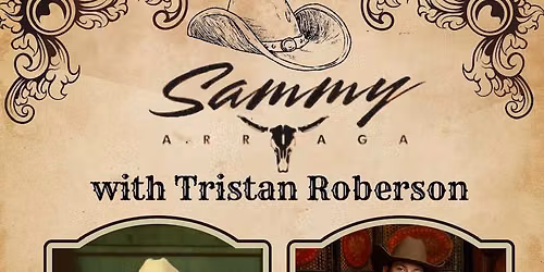 Sammy Arriaga + Tristan Roberson LIVE at Drifter's Hall