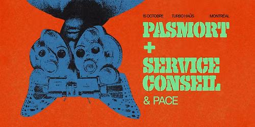 PasMort \u2022 Service Conseil \u2022 Pace @ Turbo Ha\u00fcs - Montr\u00e9al