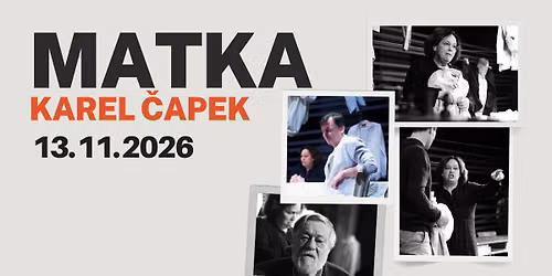 Karel \u010capek: MATKA | divadeln\u00ed p\u0159edstaven\u00ed