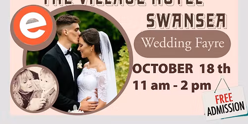 Village hotel Swansea. Wedding Fayre Oct 18 