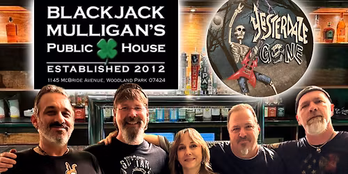 Yesterdaze Gone is Playing at BlackJack Mulligan's