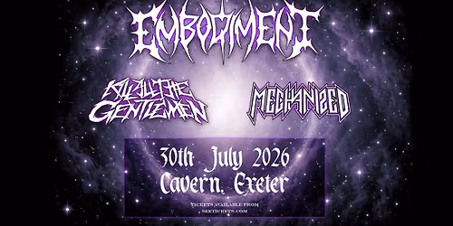 Embodiment \/\/ K*ll All The Gentlemen \/\/ Mechanized - Cavern, Exeter.