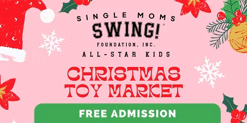 SWING! Foundation Single Moms Christmas Toy Market