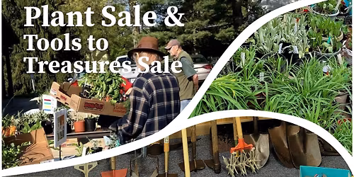 Plant Sale and Tools to Treasures Sale
