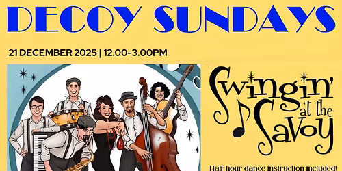 Swingin' at the Savoy - Sunday 21 December 2025 12.00-3.00pm LUNCH JAZZ RIVER CRUISE 