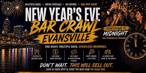 The Official New Years Eve Bar Crawl - Evansville