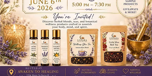 LOTARA HOLISTIC WELLNESS\u2122 LAUNCH EVENT!