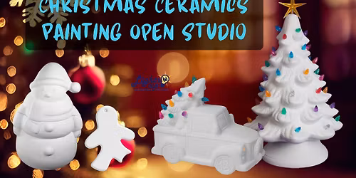 Christmas Ceramics Painting Open Studio