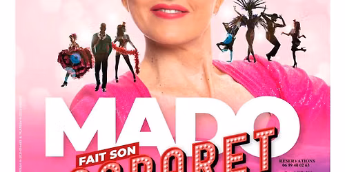 MADO FAIT SON CABARET
