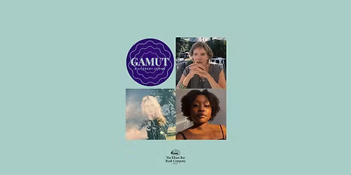 GAMUT: Jeanne Heuving, Amanda Dawn Benningfield, & Zyaire Cheathem