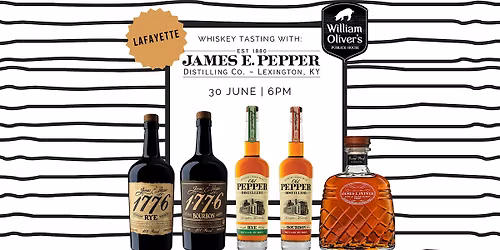 James E. Pepper Whiskey Class (Lafayette)