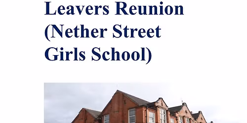 Reunion - Nether Street Girls School