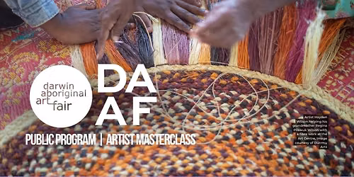 Weaving Masterclass with Regina Pilawuk Wilson, Durrmu Arts