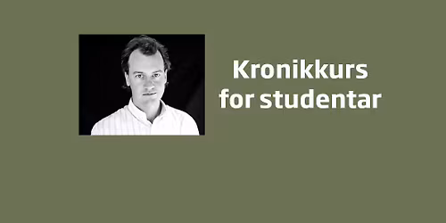 Kronikkurs for studentar