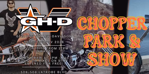 Chopper Park & Show Day - 07 Nov 2026