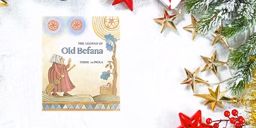 La Befana Celebration: Holiday Storytime & Craft with the Dante Society of Westerly