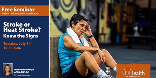 Stroke or Heat Stroke? Know the Signs