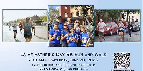 29TH ANNUAL LA FE FATHER'S DAY 5K -- JUNE 20, 2026