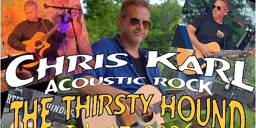 Chris Karl returns to The Thirsty Hound!