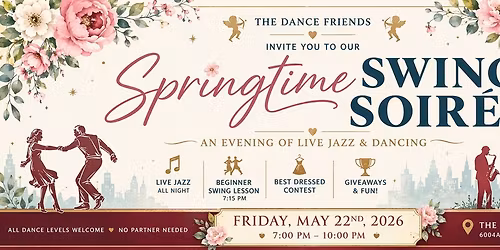 Springtime Swing Soiree: Dance Friends Swing Formal feat. Lawrence Olds Quartet