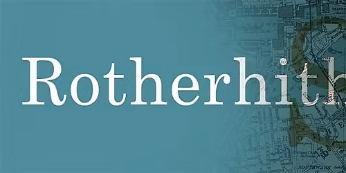 In the Footsteps of Mudlarks: Thur 28th May 2026, Rotherhithe