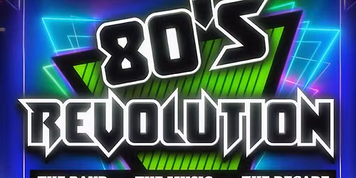 80\u2019s Revolution