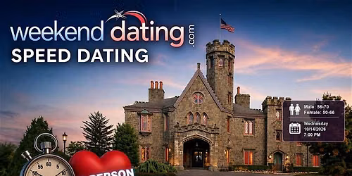 Speed Dating Westchester Men ages 56-70, Women 50-66.