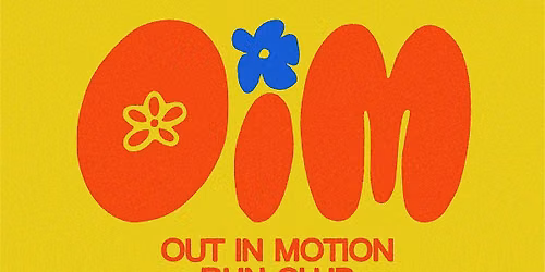 OUT in Motion