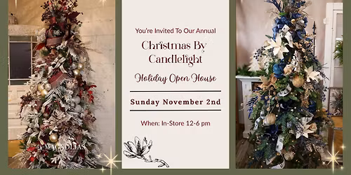 Christmas By Candlelight Open House