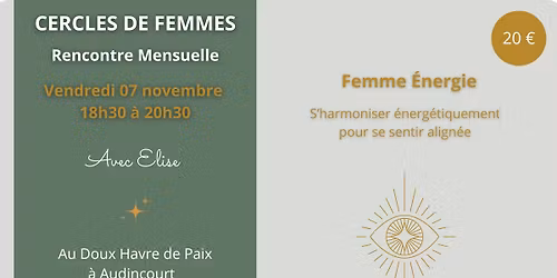 CERCLE DE FEMMES - FEMME \u00c9NERGIE I Doux Havre de Paix - Audincourt (25) 