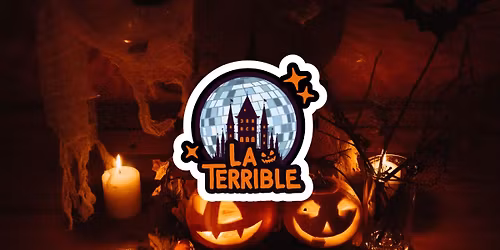 SOIR\u00c9E LA TERRIBLE TH\u00c8ME HALLOWEEN - SUR BILLETERIE \u2728\ud83c\udf83