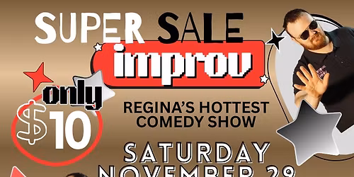 Handsome Bevel Improv Super Sale Saturday Show - An Improvised Comedy Show