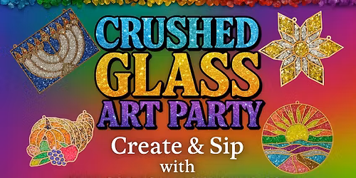\u2728 Eleven Winery Crushed Glass Art Party \u2728