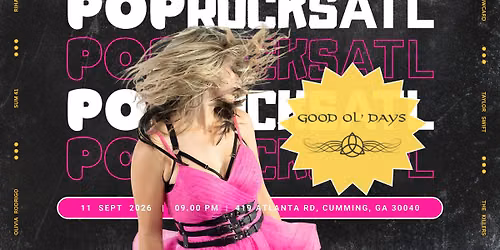 Pop Rocks ATL Returns \/\/ Good Ol' Days
