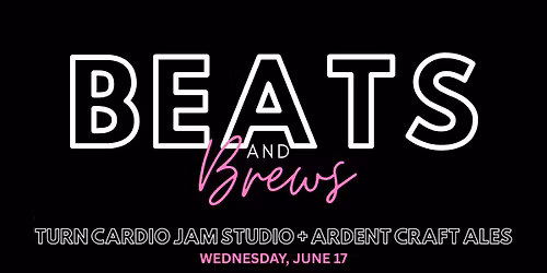 Beats & Brews with Ardent Craft Ales