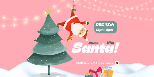 SLICES WITH SANTA